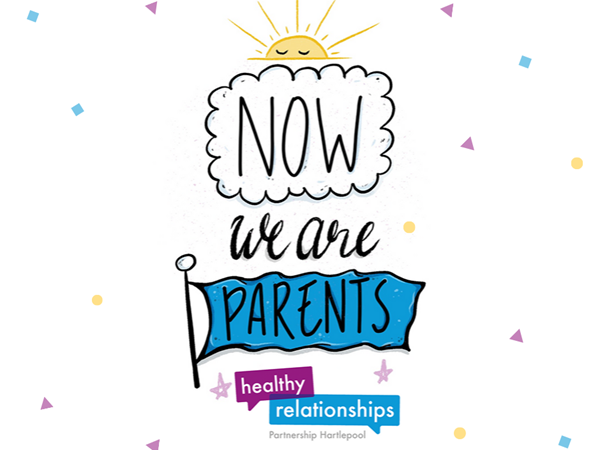 Now We Are Parents - Healthy Relationships